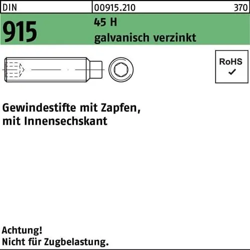 Gewindestift DIN 915 Zapfen/Innen-6kt M6x12 45 H galv.verz. 1000St. Billig